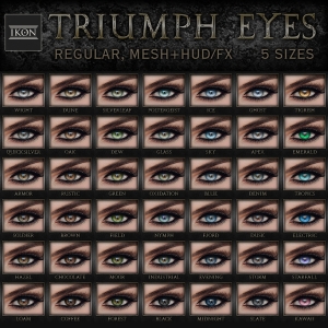 IKON Triumph Eyes